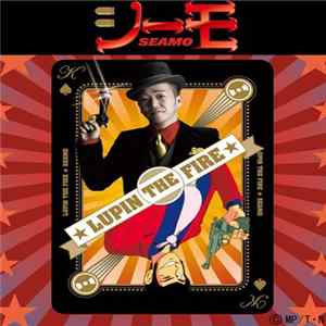 Seamo - Lupin The Fire Album