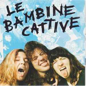 Le Bambine Cattive - Anthropophagy Album