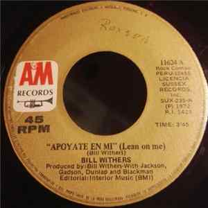 Bill Withers - Apoyate En Mi = Lean On Me Album