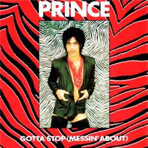 Prince - Gotta Stop (Messin' About) Album