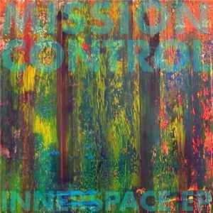Mission Control - Innerspace EP Album