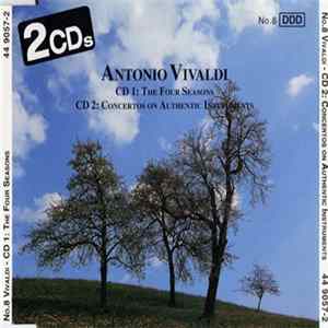 Antonio Vivaldi, Alberto Lizzio - NO.8 Vivaldi - CD:1 The Four Seasons / CD:2 Concertos On Authentic Instruments Album