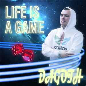 Dagoth - Life Is A Game Album