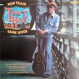 Tom T. Hall - New Train Same Rider Album