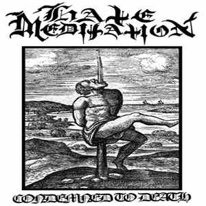 Hate Meditation - Condemned to Death Album