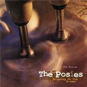 The Posies - Frosting On The Beater Album