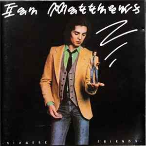 Ian Matthews - Siamese Friends Album