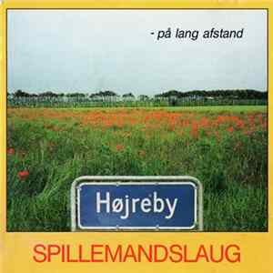 Højreby Spillemandslaug - På Lang Afstand Album