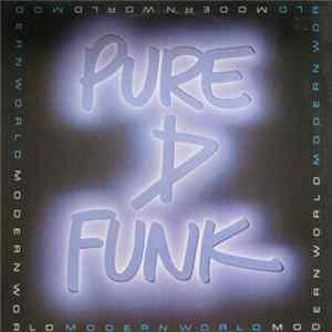 Pure D Funk - Modern World Album