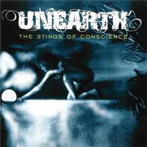 Unearth - The Stings Of Conscience Album