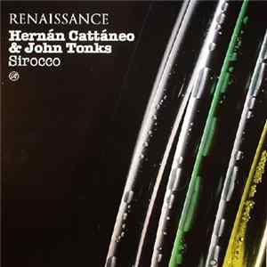 Hernán Cattáneo & John Tonks - Sirocco Album