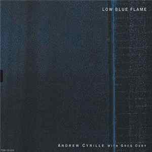 Andrew Cyrille With Greg Osby - Low Blue Flame Album