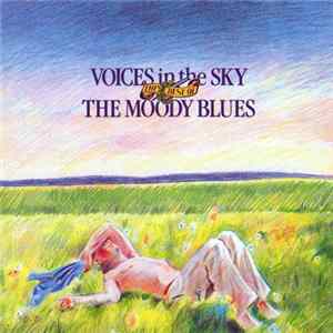 The Moody Blues - Voices In The Sky - The Best Of The Moody Blues Album