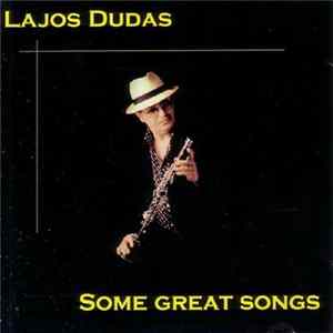 Lajos Dudas - Some Great Songs Album