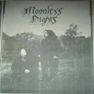 Moonless Nights - Moonless Nights Album