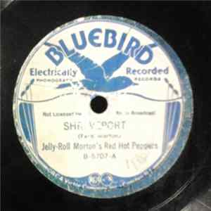 Jelly-Roll Morton's Red Hot Peppers - Shreveport / Shoe Shiner's Drag Album