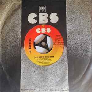 Al Matthews - (All I Have To Do Is) Dream Album