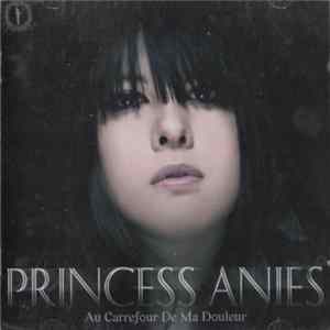 Princess Aniès - Au Carrefour De Ma Douleur Album