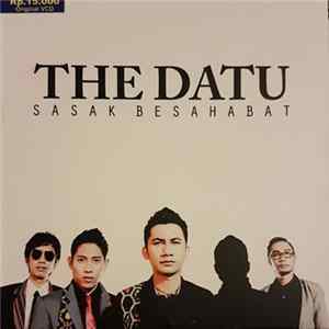 The Datu - Sasak Besahabat Album