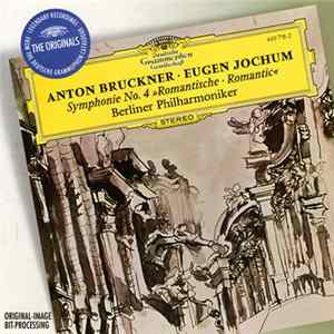 Bruckner, Sibelius, Jochum, Berliner Philharmoniker, Symphonie-Orchester Des Bayerischen Rundfunks - Symphonie No. 4 »Romantische« · Nächtlicher Ritt Und Sonnenaufgang Album