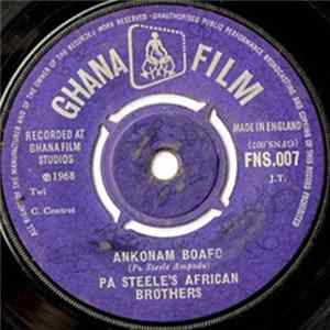 Pa Steele's African Brothers - Ankonam Boafo / Obibini Blackman Album