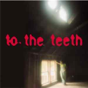 Ani DiFranco - To The Teeth Album