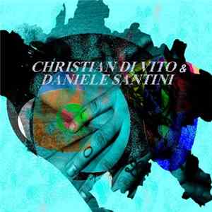 Christian Di Vito & Daniele Santini - Christian Di Vito & Daniele Santini Album