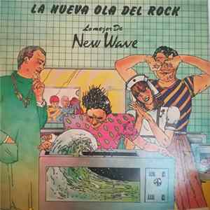 Various - La Nueva Ola Del Rock - Lo Mejor De New Wave Album