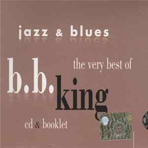 B.B. King - The Very Best Of B.B. King Album