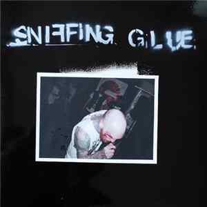 Sniffing Glue - Feral Thoughts Album