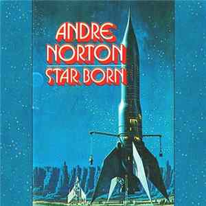 Andre Norton - Star Born Album