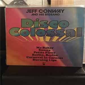 Jeff Conway And His Orchestra - Disco Colossal Album