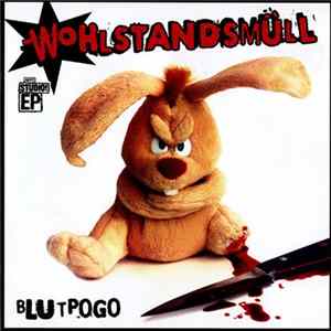 Wohlstandsmüll - Blutpogo Album