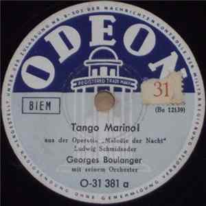 Georges Boulanger Mit Seinem Orchester - Tango Marina ! / Was Ein Zigeuner Fühlt ... Album