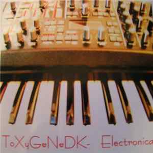 ToxygeneDK - Electronica Album
