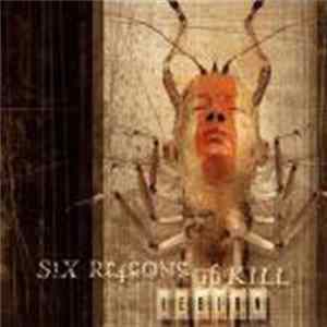 Six Reasons To Kill - Reborn Album