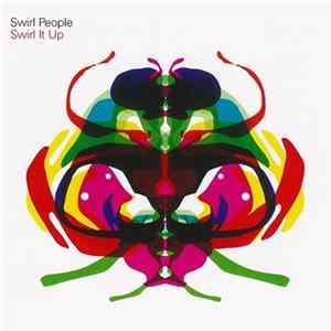 Swirl People - Swirl It Up Album