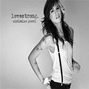 Christina Perri - Lovestrong. (Deluxe Version) Album