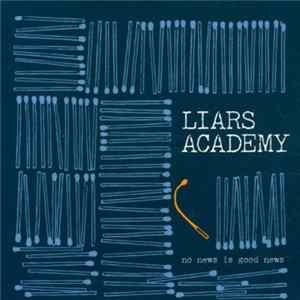 Liars Academy - No News Is Good News Album