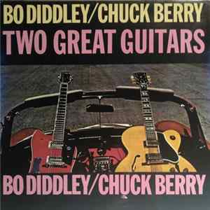 Bo Diddley / Chuck Berry - Two Great Guitars Album