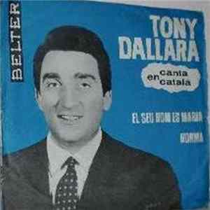 Tony Dallara - El Seu Nom Es Maria / Norma Album