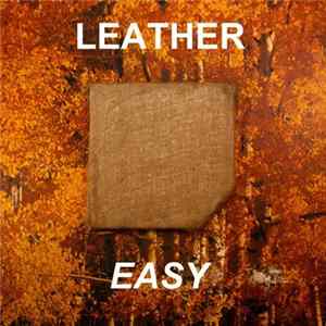 Leather - Easy Album