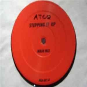 ATCQ - Stepping It Up / Get It Going On Album