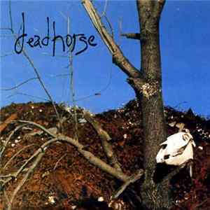 Dead Horse - Horsecore: An Unrelated Story That's Time Consuming Album