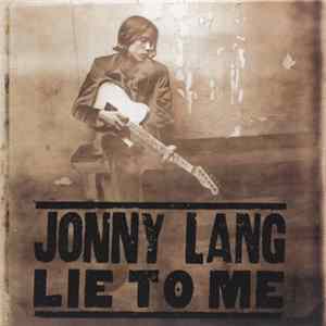 Jonny Lang - Lie To Me Album