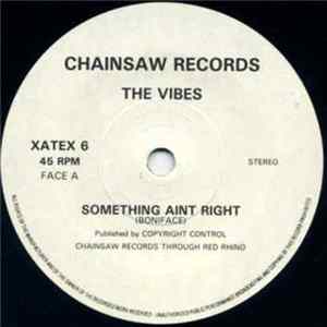 The Vibes - Something Aint Right Album