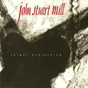 John Stuart Mill - Forget Everything Album