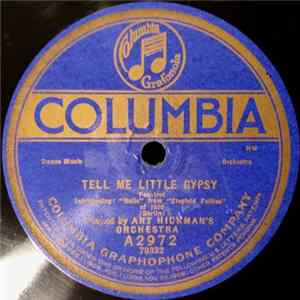 Art Hickman's Orchestra - Tell Me Little Gypsy / La Veeda Album