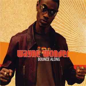 Wayne Wonder - Bounce Along Album
