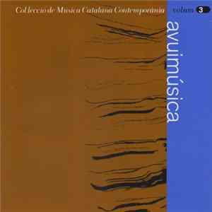 Various - Avuimúsica - Col.lecció De Musica Catalana Contemporàna Volum 3 Album